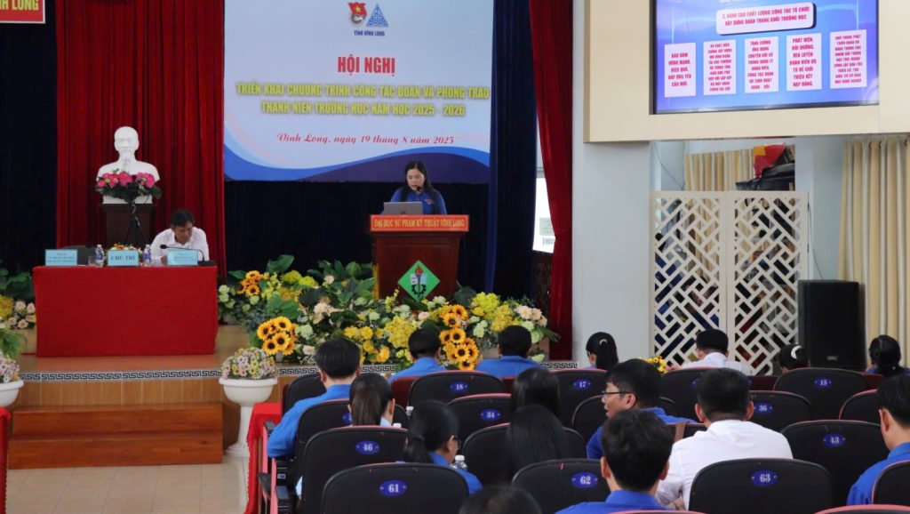 VĨNH LONG: TỔ CHỨC HỘI NGHỊ TRIỂN KHAI CHƯƠNG TRÌNH CÔNG TÁC ĐOÀN VÀ PHONG TRÀO THANH NIÊN TRƯỜNG HỌC  NĂM HỌC 2025 – 2026